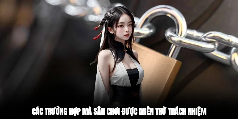 Các trường hợp mà sân chơi được miễn trừ trách nhiệm